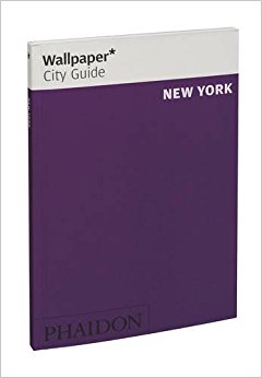 Wallpaper* City Guide New York 2017, Phaidon
