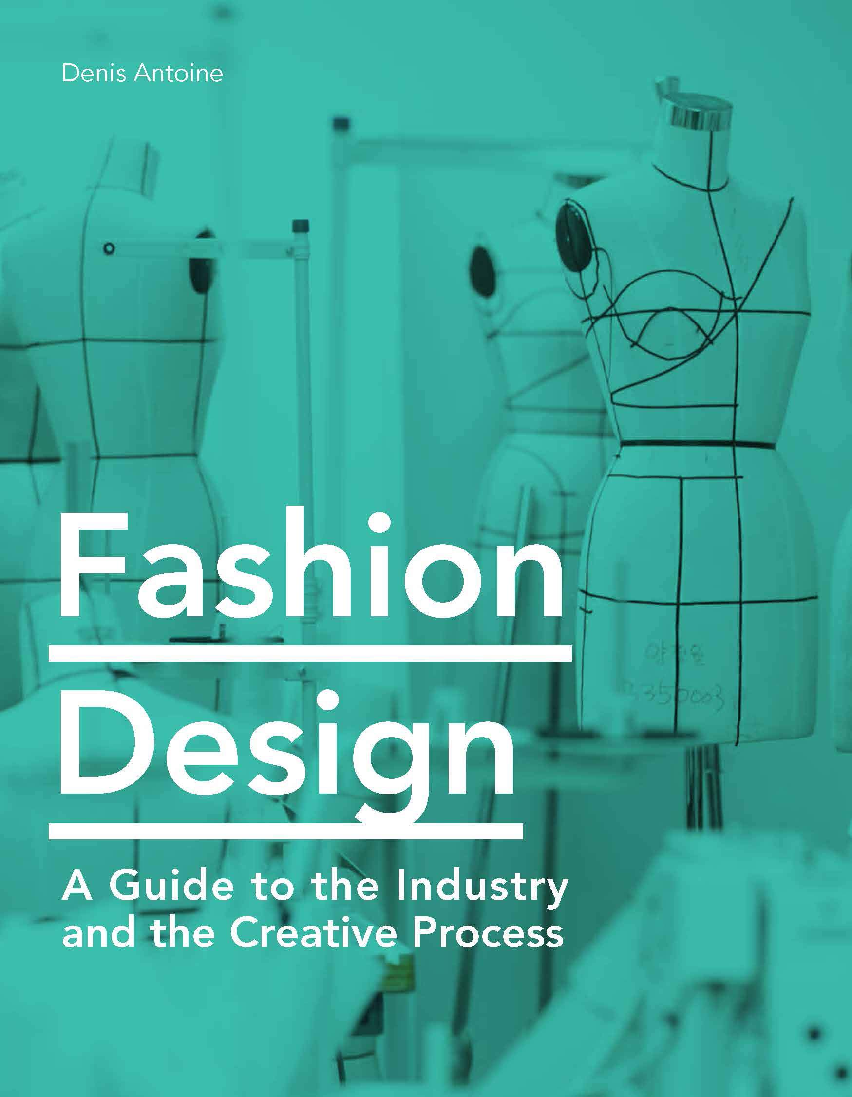 Fashion Design: A Guide to the Industry and the Creative Process | Papercut