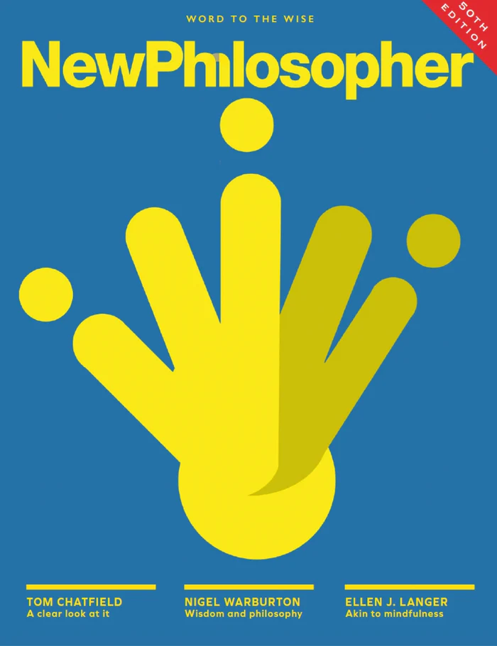 New Philosopher, Issue 50 – Wisdom
