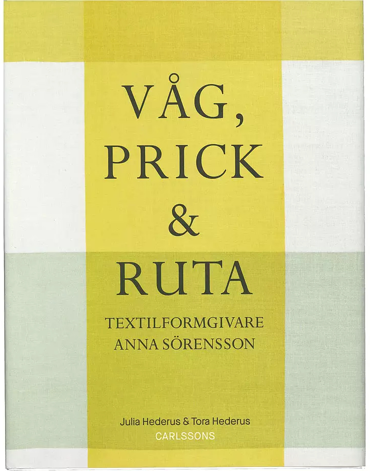 Våg, prick och ruta : Textilformgivare Anna Sörensson